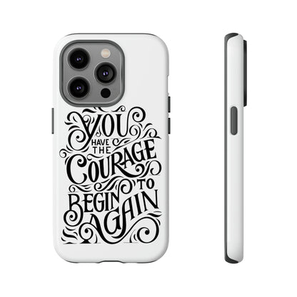 Courage Phone Case